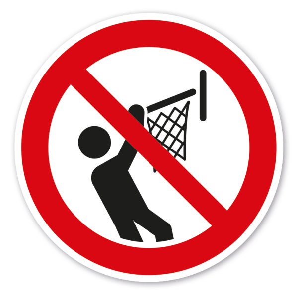 Verbotszeichen Nicht an den Basketballkorb hängen - No dunking