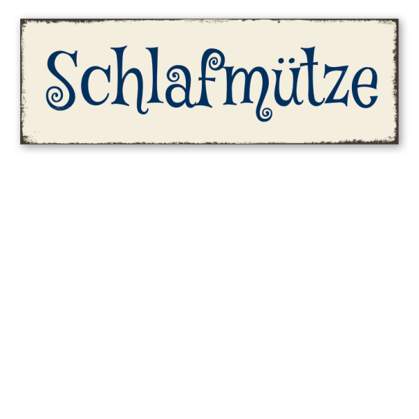 Retroschild Schlafmütze