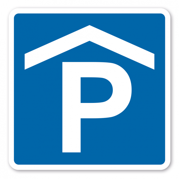 Parkplatzschild Parkhaus - quadratisch - Verkehrsschild VZ 314-50