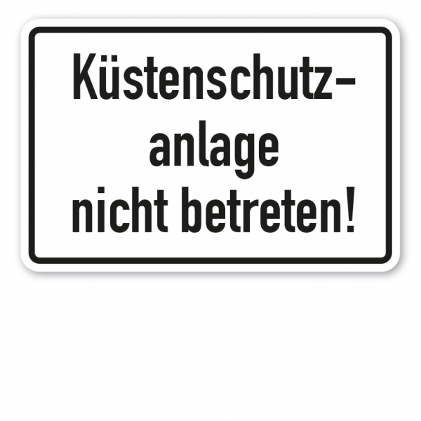 Schild Küstenschutzanlage nicht betreten