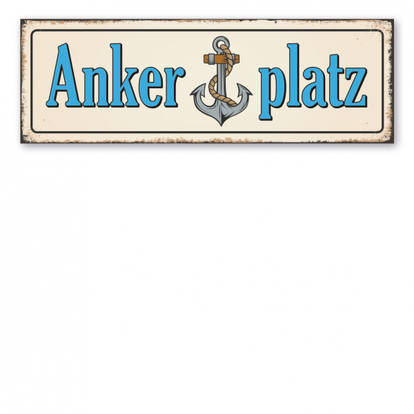 Retroschild / Vintage-Schild Ankerplatz – Ankerschild