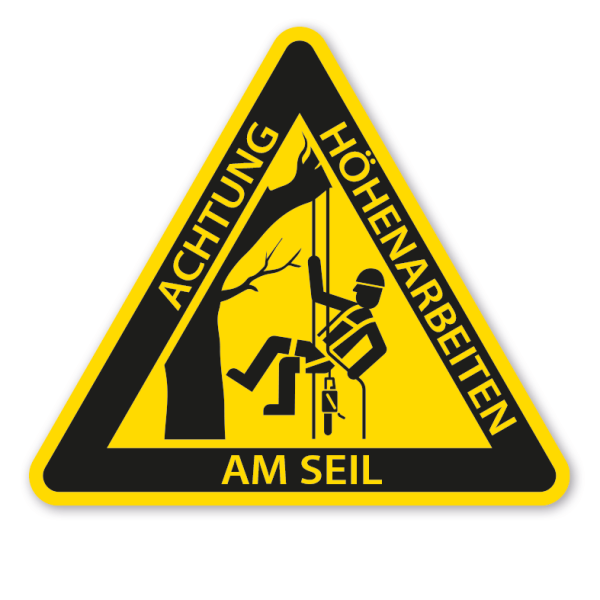 Warnzeichen Warnung vor Höhenarbeiten am Seil - Baumkletterer - mit Text