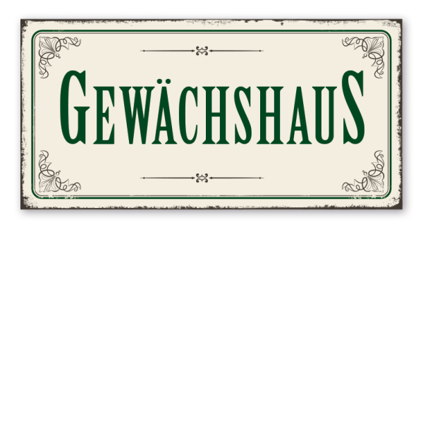 Retro Schild Gewächshaus