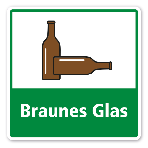 Schild zur Abfalltrennung - Braunes Glas