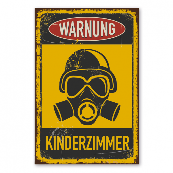 Retroschild / Vintage-Warnschild Warnung - Kinderzimmer - mit Gasmaske