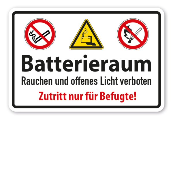 Schild Batterieraum - Rauchen und offenes Licht verboten - Zutritt nur für Befugte