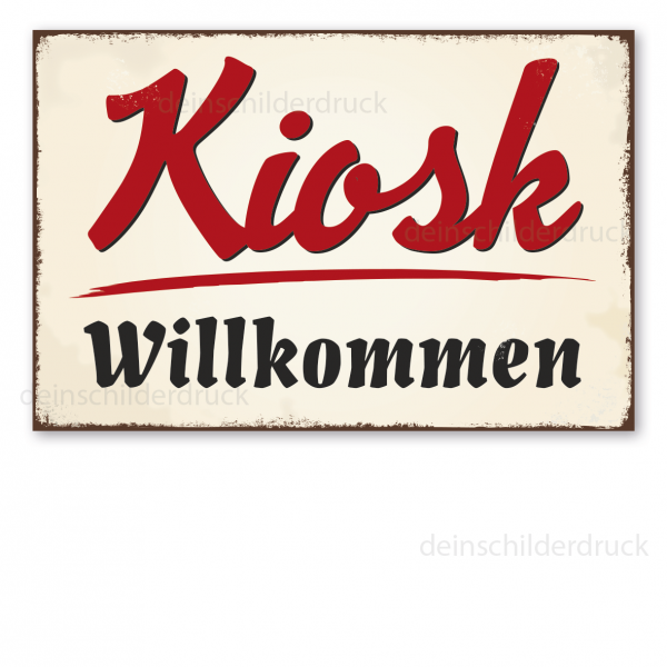 Retro Schild Kiosk - Willkommen