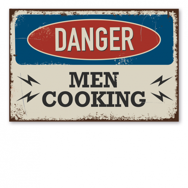 Retroschild / Vintage-Warnschild Danger - Men cooking