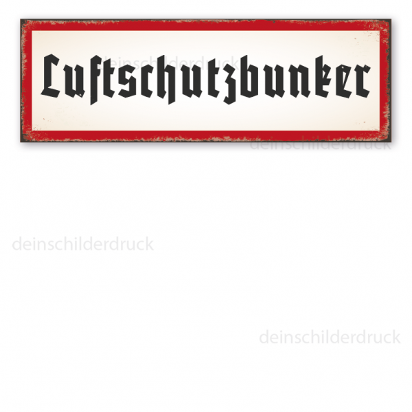 Retro Schild / Vintage Schild Luftschutzbunker - Eingangsschild