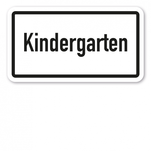Zusatzzeichen Kindergarten - Verkehrsschild VZ-2302