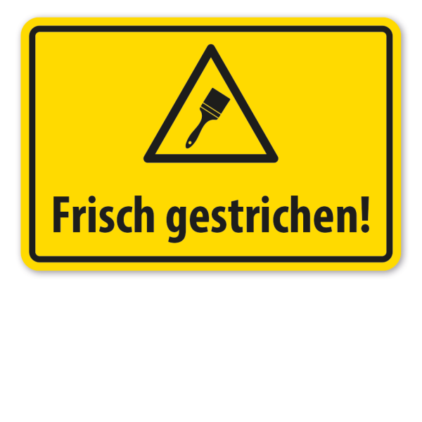 Warnschild Achtung Frisch gestrichen - Pinsel