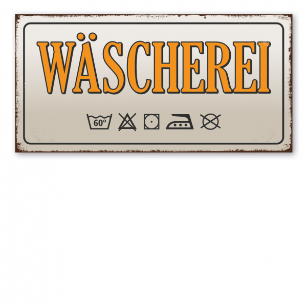 Retroschild / Vintage-Schild Wäscherei - Laundry - mit Pflegesymbolen