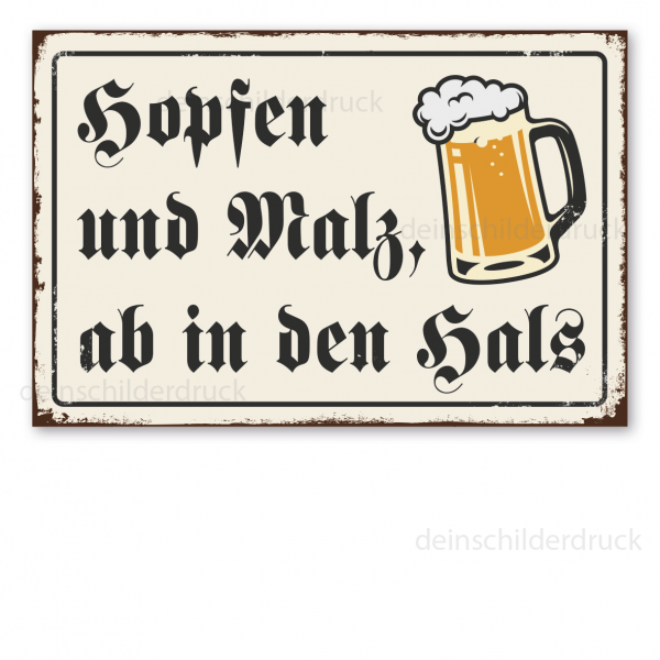 Retro Schild Hopfen und Malz, ab in den Hals - mit Bierkrug