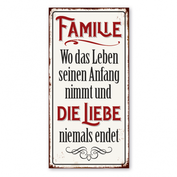 Retro Schild Familie - Wo das Leben seinen Anfang nimmt und die Liebe niemals endet