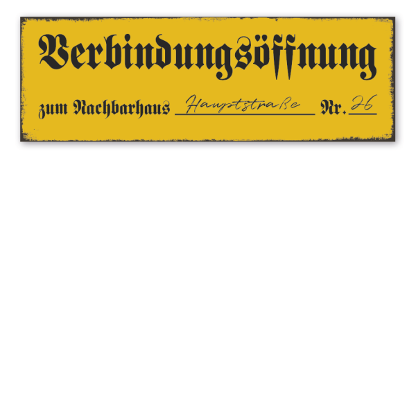 Retro Schild Verbindungsöffnung zum Nachbarhaus - mit Ihrem Straßennamen und Hausnummer