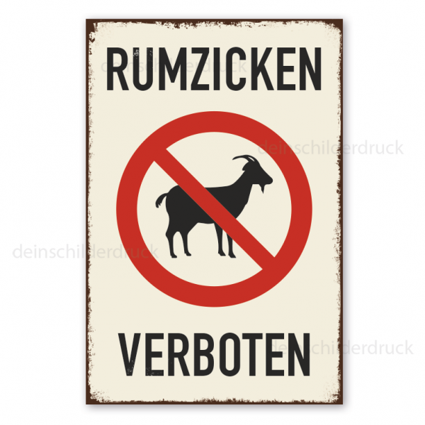 Retro Schild Rumzicken verboten - mit Verbotszeichen