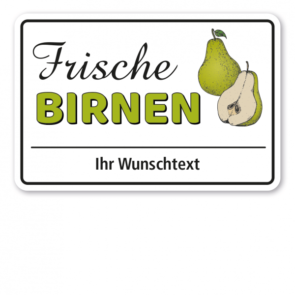 Obstschild / Hofschild Frische Birnen - mit Ihrem Wunschtext - Verkaufsschild