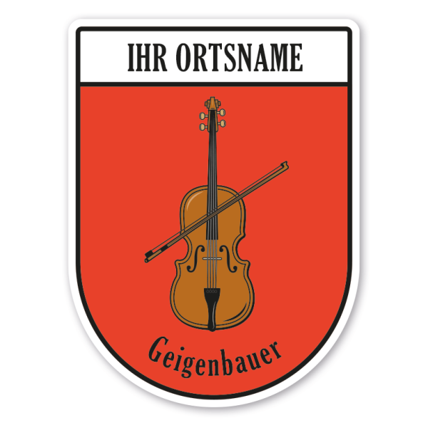Maibaumschild / Zunftwappen Geigenbauer - Musikinstrumentbauer mit Zunftnamen, Ortsnamen oder Ihrem Wunschtext - Wappen BL