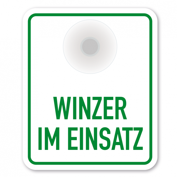 Saugnapfschild / Einsatzschild Winzer im Einsatz für Fahrzeugfrontscheiben – 100 x 120 mm