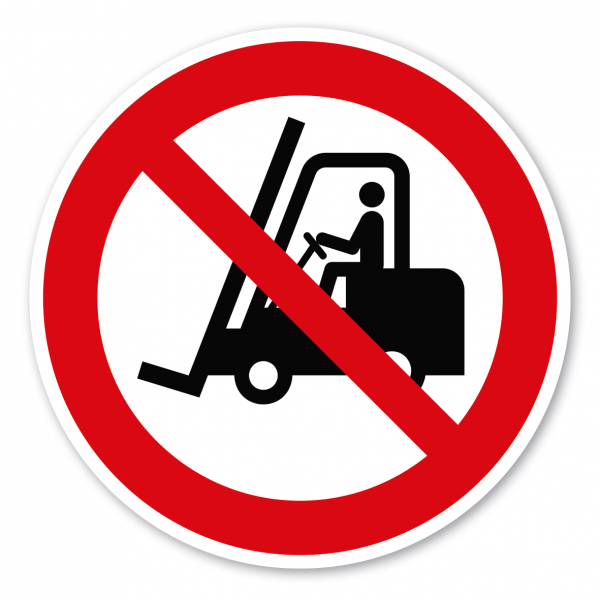 Verbotszeichen Für Flurförderzeuge (Gabelstapler) verboten – ISO 7010 - P006