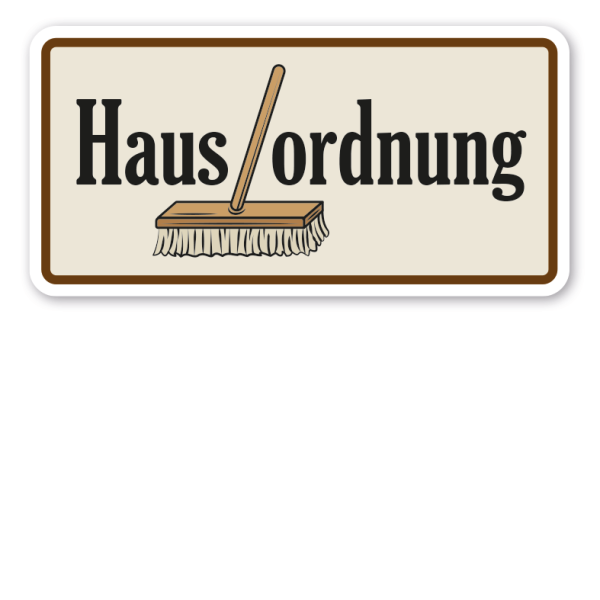 Hinweisschild Hausordnung