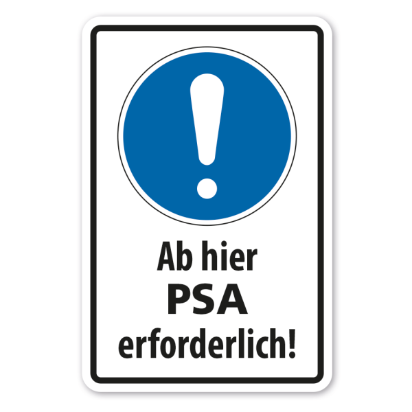 Gebotsschild Ab hier PSA erforderlich