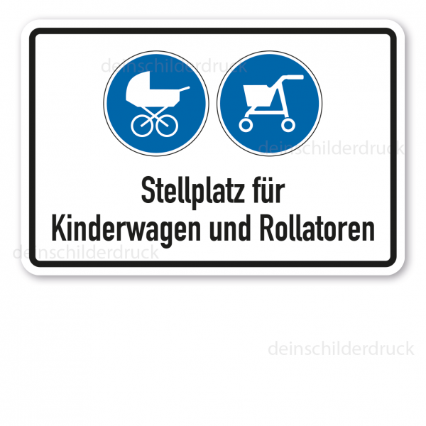 Gebotsschild Stellplatz für Kinderwagen und Rollatoren - Kombi