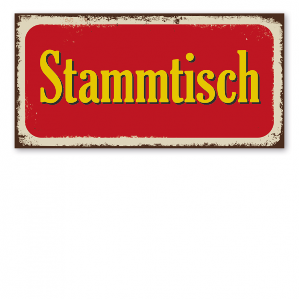 Retroschild / Vintage-Textschild Stammtisch