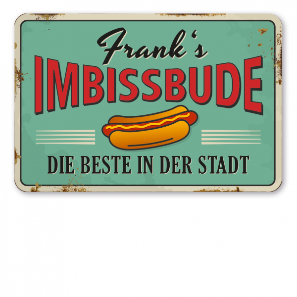 Retroschild / Vintage-Schild Imbissbude - Die beste in der Stadt - Mit Ihrem Namenseindruck - Restaurantschild