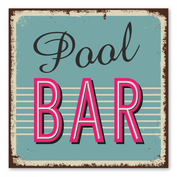 Retroschild / Vintage-Schild / Diner-Schild Pool Bar
