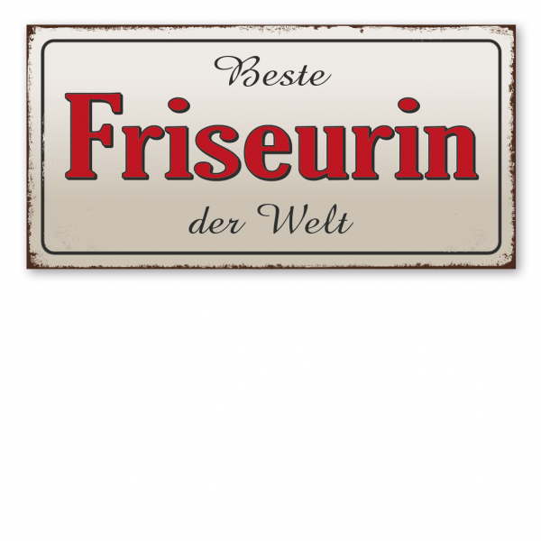 Retroschild / Vintage-Textschild Beste Friseurin der Welt