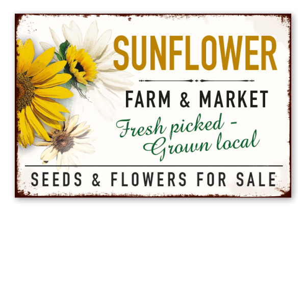 Retro Farmhouse Schild Sunflower Farm & Market - Fresh Picked - Grown Local - Seeds & Flowers For Sale