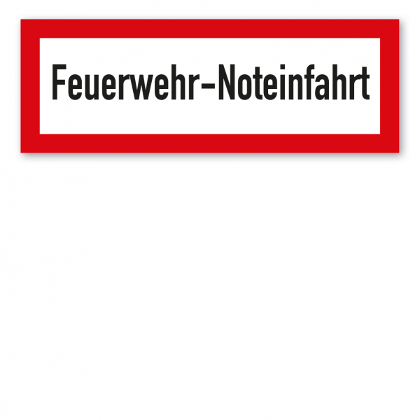 Brandschutzschild Feuerwehr - Noteinfahrt