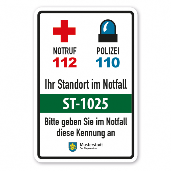 Hinweisschild zum Standort im Notfall - mit Notrufnummer 112 und Polizei 110 sowie Ihrer Standortangabe