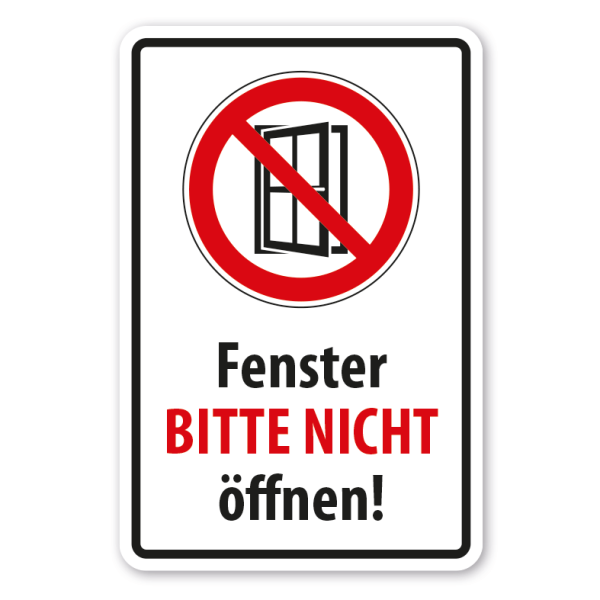 Verbotsschild Fenster bitte nicht öffnen