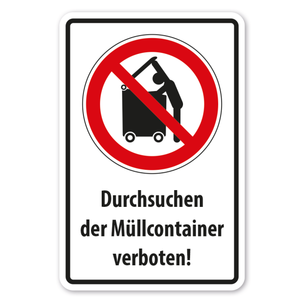 Hinweisschild Durchsuchen der Müllcontainer verboten