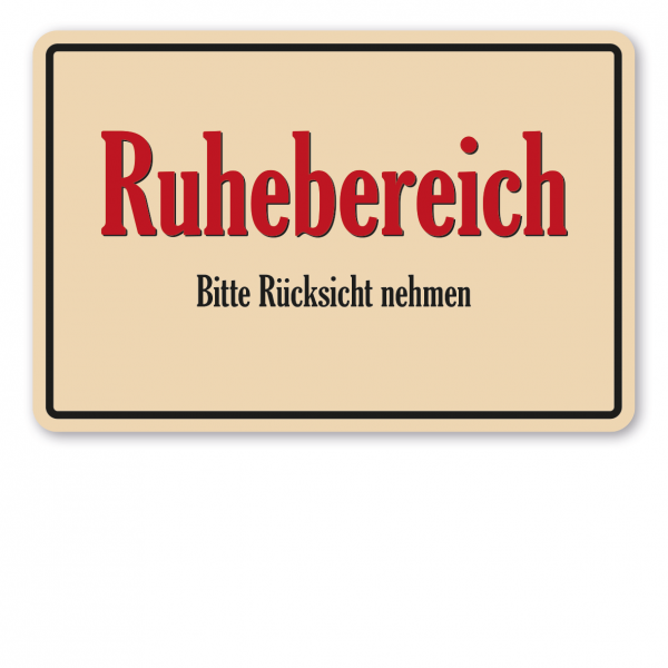 Saunaschild - Ruhebereich - Bitte Rücksicht nehmen