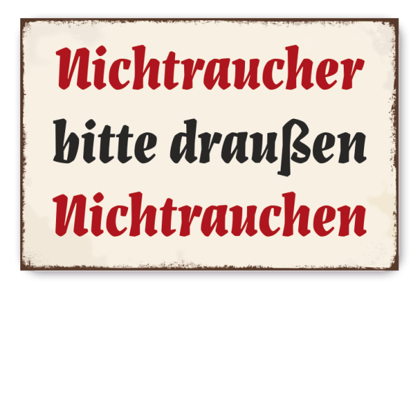 Retro Schild Nichtraucher bitte draußen Nichtrauchen