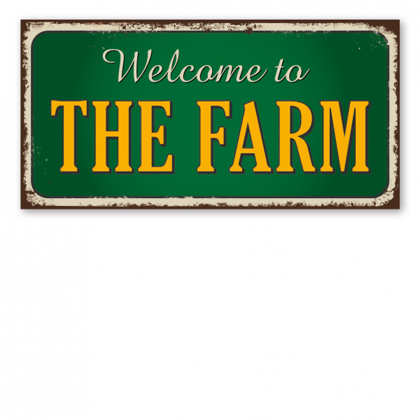 Retroschild / Vintage-Textschild Welcome to the farm