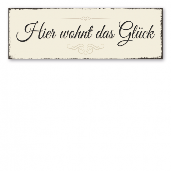 Retro Schild Hier wohnt das Glück