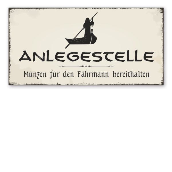 Retroschild Anlegestelle - Münzen für den Fährmann bereithalten