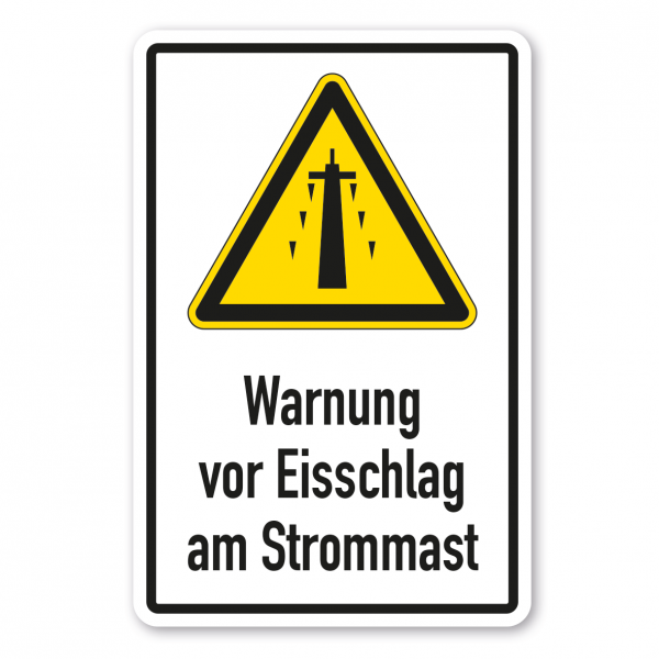Warnschild Warnung vor Eisschlag am Strommast - Kombi