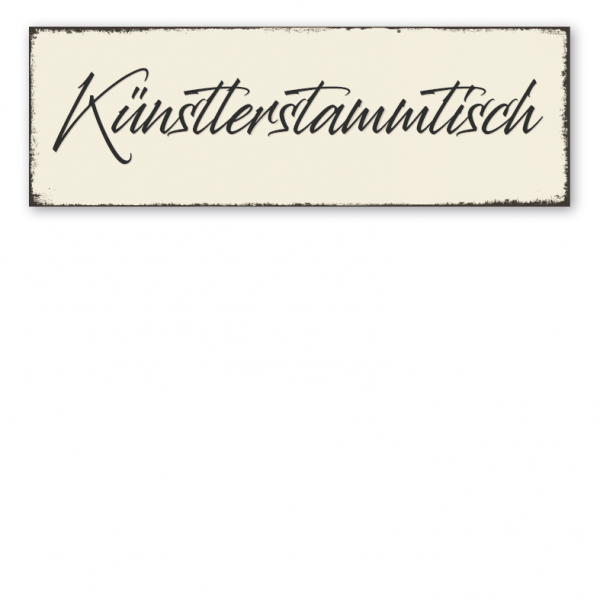 Retro Schild Künstlerstammtisch