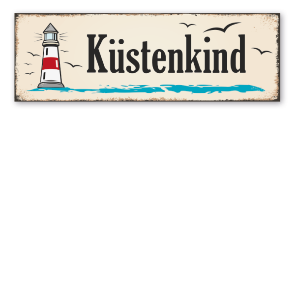 Retro Schild Küstenkind - mit Leuchtturm