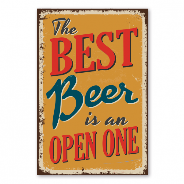Retroschild / Vintage-Schild The best beer is an open one