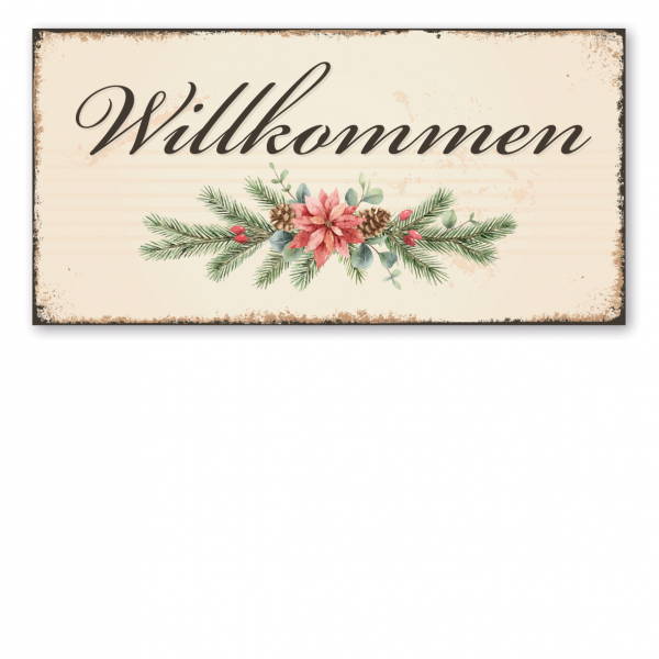 Florales Retroschild / Vintage-Schild Willkommen - Weihnachtsschild