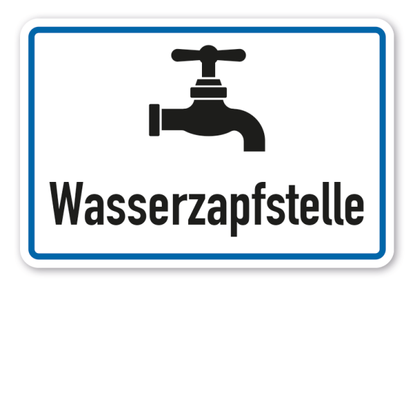Hinweisschild Wasserzapfstelle - mit Wasserhahn