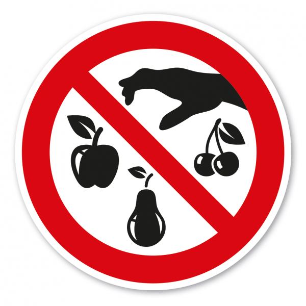 Verbotszeichen Obst pflücken verboten - Ernteschild