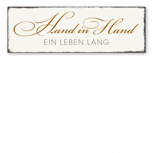 Retro Schild Hand in Hand ein Leben lang