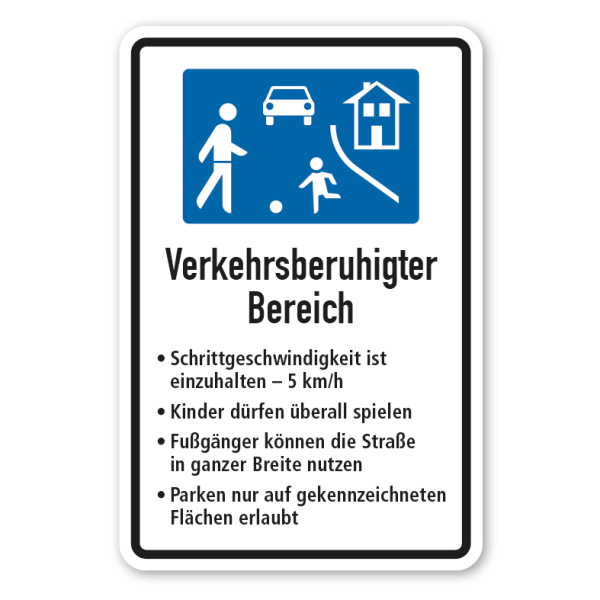 Schild zur Verkehrsberuhigung - Verkehrsberuhigter Bereich - Mit Hinweisen SW - Kombi